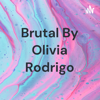Brutal By Olivia Rodrigo - Amaka Inya