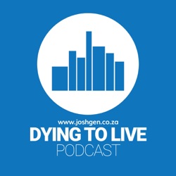Dying to Live Podcast