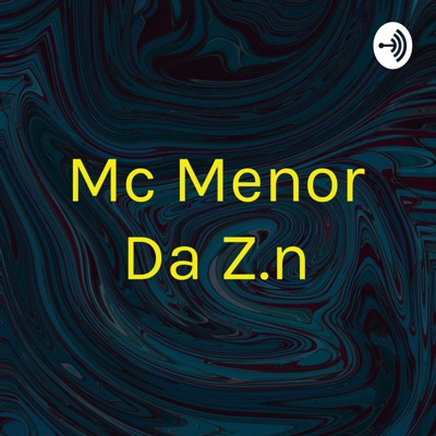 Mc Menor Da Z.n