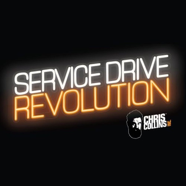 Service Drive Revolution with Chris Collins