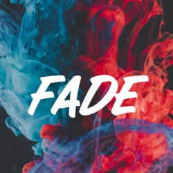 FADE