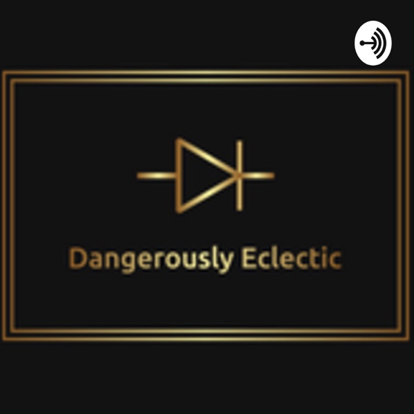 Dangerously Eclectic