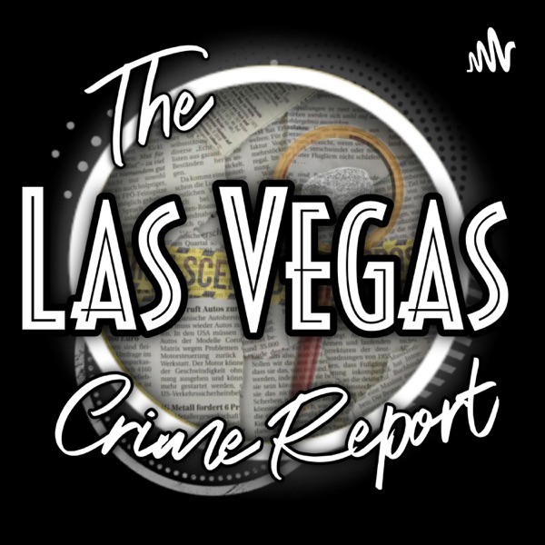 The Las Vegas Crime Report 