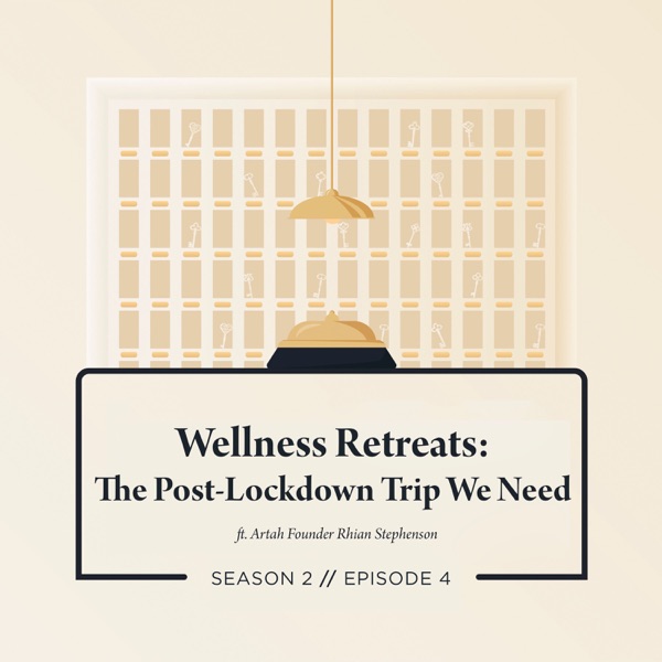 Wellness Retreats: The Post-Lockdown Trip We Need ft. Artah Founder Rhian Stephenson photo