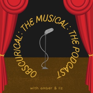 Obscurical: the Musical: the Podcast