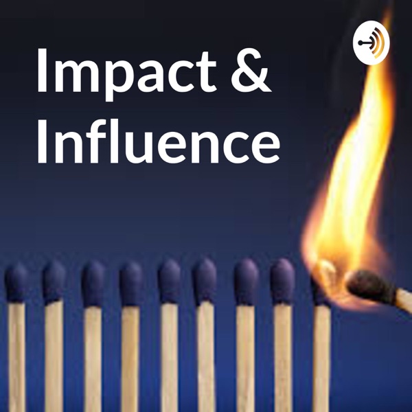 Impact & Influence