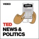TED Podcast | News and Politics