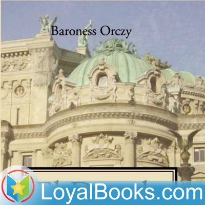 El Dorado by Baroness Emmuska Orczy:Loyal Books
