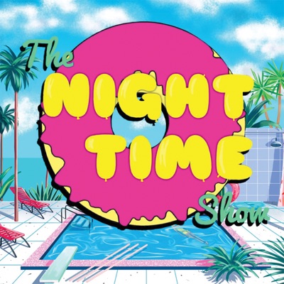 The Night Time Show The Night Time Show