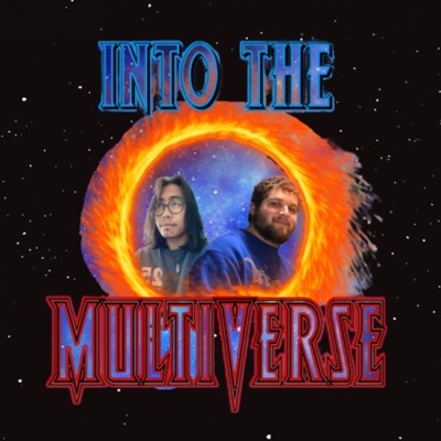 Into the Multiverse