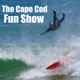 The Cape Cod Fun Show