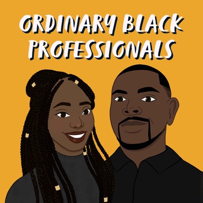 Ordinary Black Professionals Ordinary Black Professionals