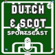 S02E05 | Dutch & Scot Sportscast | European Deciders!