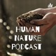 Human Nature Podcast 