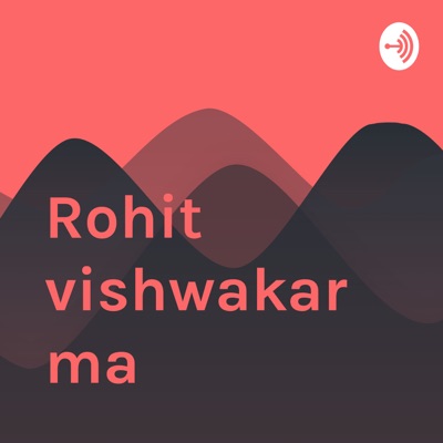 Rohit vishwakarma