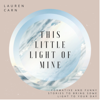 This Little Light of Mine - Lauren