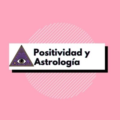 Positividad y Astrología. Positividad y Astrología.