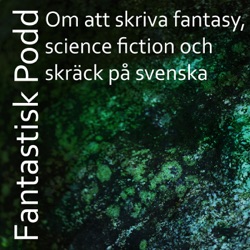 Fantastisk Podd – 78 – Skrivterapi