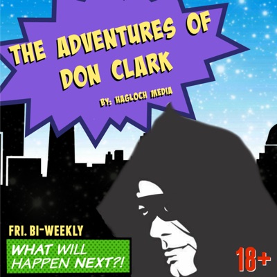 The Adventures Of Don Clark I The Audio Drama
