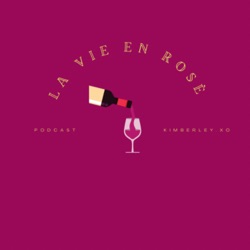 La Vie En Rosè : An Introduction