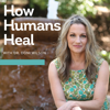 How Humans Heal - Dr. Doni Wilson