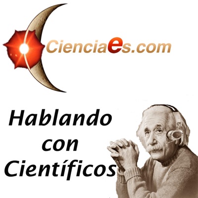 Hablando con Científicos - Cienciaes.com:cienciaes.com