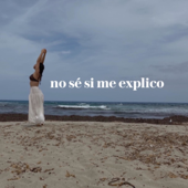 no sé si me explico con Laura López - Laura