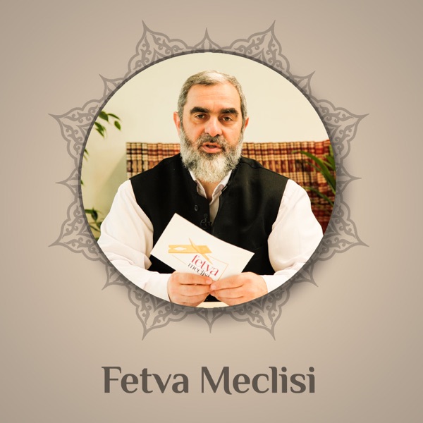 Fetva Meclisi (Ses) | Nureddin Yıldız