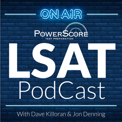 The PowerScore LSAT PodCast