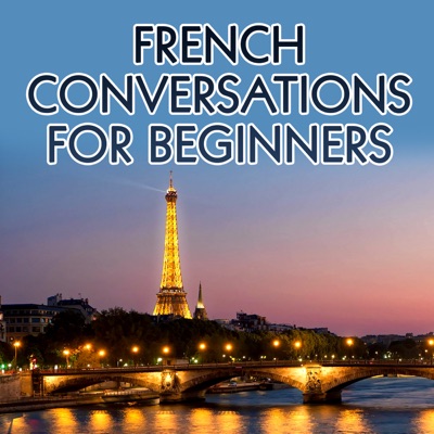 French Conversations for Beginners Archives - Real Life Language:French Conversations for Beginners Archives - Real Life Language