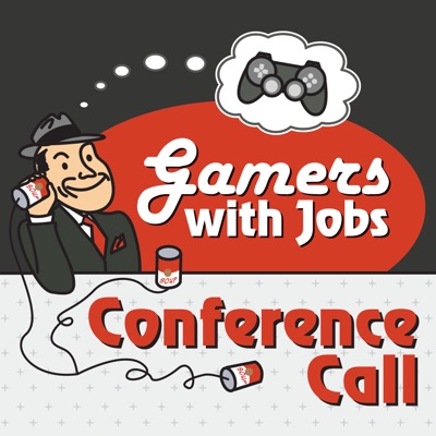 Gamers With Jobs - Conference Call Gamers With Jobs - Conference Call