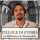 Pillole di Storia - Il podcast della Biblioteca di Alessandria