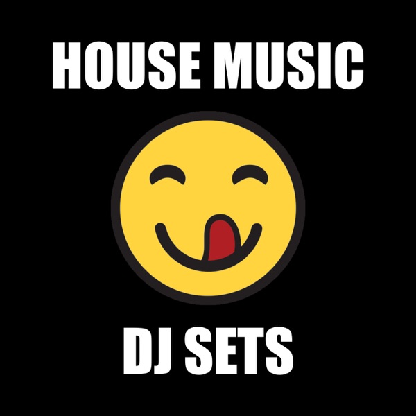 HOUSE MUSIC DJ SETS