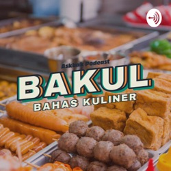 BAKUL - Bahas Kuliner