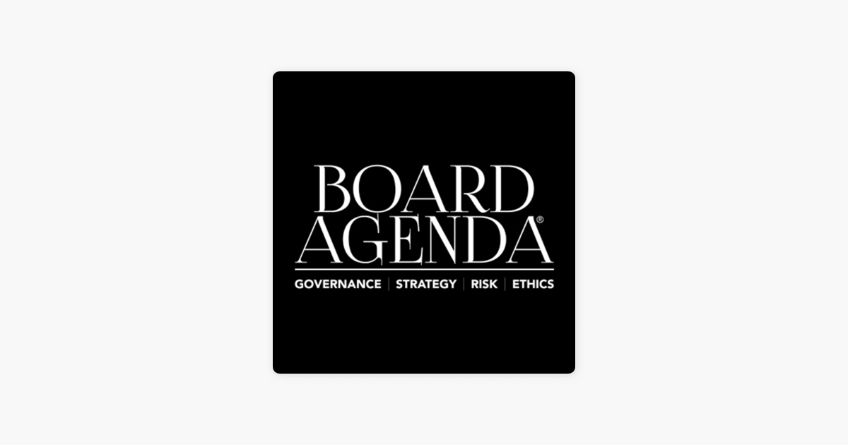 ‎Board Agenda: Podcast on Apple Podcasts