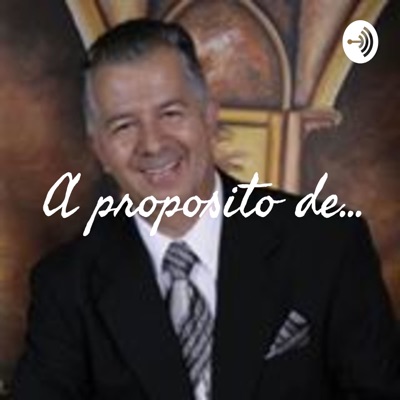 A proposito de...