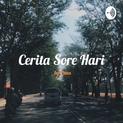 Cerita Sore Hari