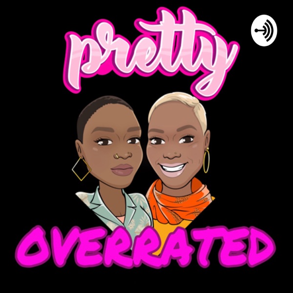 Pretty Overrated