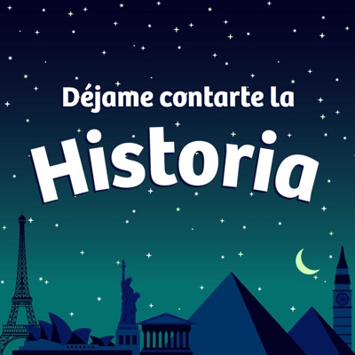 Déjame contarte la Historia : History Stories in Spanish for Kids & Families:Bedtime History