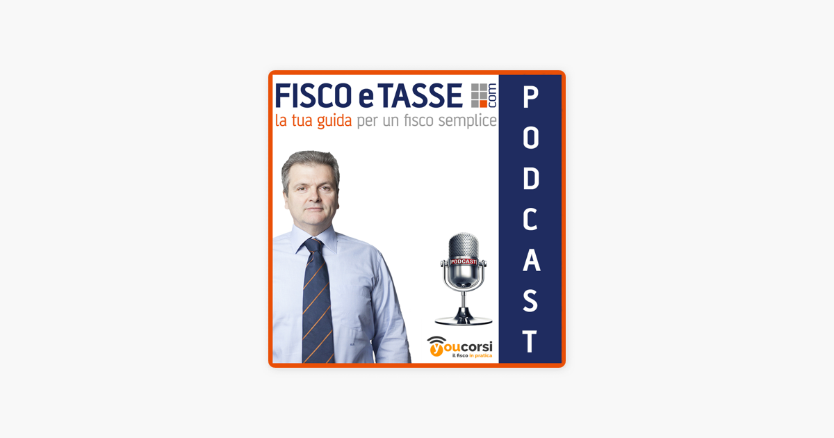 Rassegna di Fisco e Tasse su Apple Podcasts
