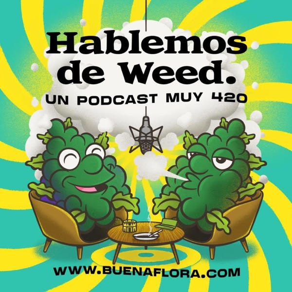 Hablemos de Weed