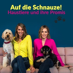 Auf die SCHNAUZE! - Haustiere und ihre Promis