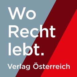 Wo Recht lebt. Der juristische Podcast des Verlag Österreich.