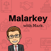 Malarkey with Mark! - Mark Harris