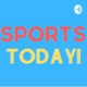 Sports Today!