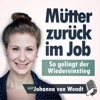 Mütter zurück im Job - so gelingt der Wiedereinstieg