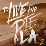 To Live and Die in LA - Season 2 Trailer podcast episode