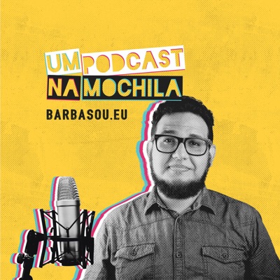Um Podcast Na Mochila Um Podcast Na Mochila