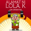 ALAMAT NI LOLA K