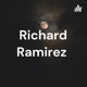 Richard Ramirez 